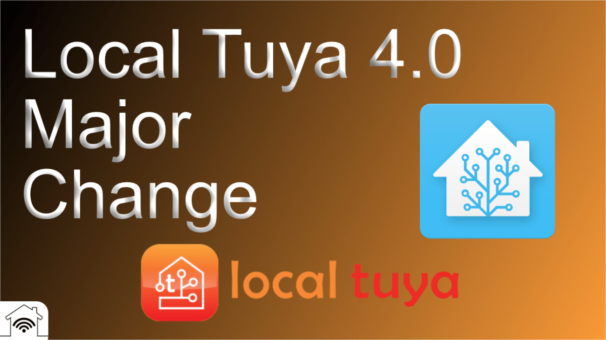 Local Tuya 4.0 Major Change