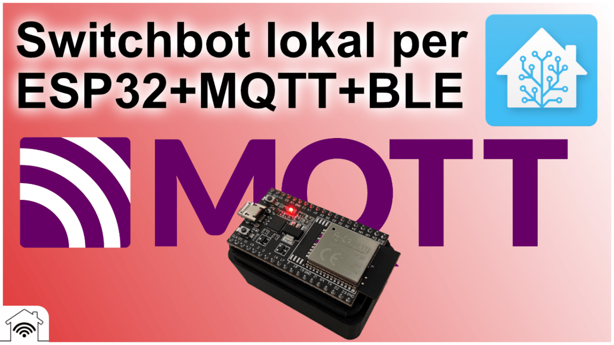 Switchbot ESP32 MQTT BLE