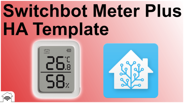 Read more about the article Switchbot Meter Plus Home Assistant Template