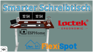 Read more about the article Schreibtisch smart machen mit ESP8266