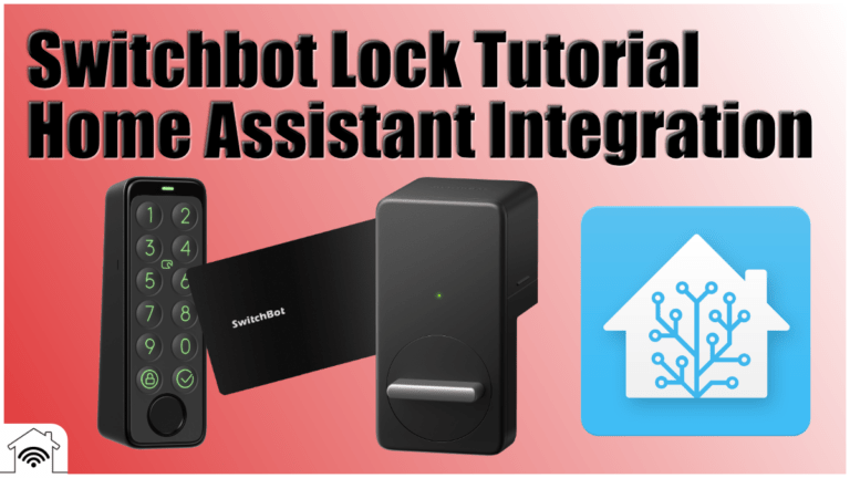 Read more about the article Switchbot Smart Lock in Home Assistant integrieren