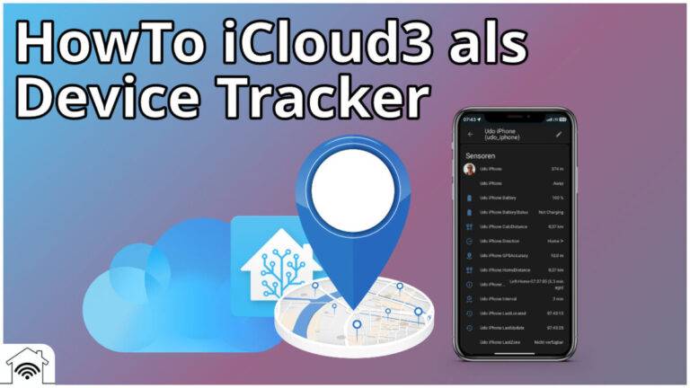Read more about the article Apple iCloud als Home Assistant Device Tracker