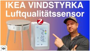 Read more about the article IKEA VINDSTYRKA Zigbee Luftqualitätssensor Test